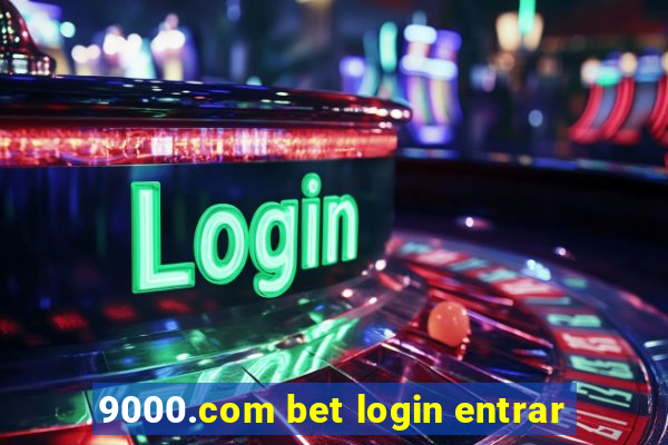 9000.com bet login entrar